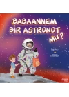 Babaannem Bir Astronot mu?