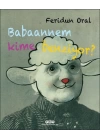 Babaannem Kime Benziyor