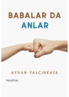 Babalar Da Anlar