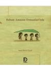 Babam Amazon Ormanlarında