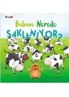 Babam Nerede Saklanıyor?
