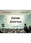 Babamı Beklerken