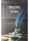 Babamın Masalı: Bir Osmanlı Kadınının İlk Yolculuğu
