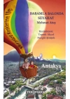 Babamla Balonda Seyahat: Antakya