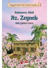 Babasının Süsü Hz. Zeyneb - Peygamberimizin Mutlu Yuvası 2