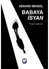 Babaya İsyan