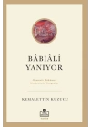 Bâbıâli Yanıyor