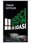 Badeci Şeyhin Sır Odası