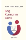 Bağ Kurmanın Gücü