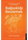 Bağışıklığı Beslemek