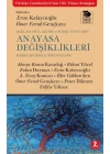 Bağlam Usul Aktör ve Süreç Yönünden Anayasa Değişiklikleri