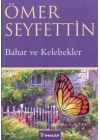 Bahar ve Kelebekler