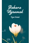 Bahara Uyanmak