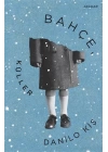 Bahçe, Küller