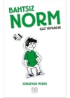 Bahtsız Norm 3. Cilt - Gaz Yapabilir