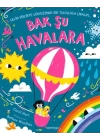 Bak Şu Havalara