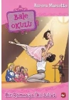Bale Okulu 8 - Bir Romeoya İki Juliet