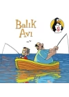 Balık Avı - Sabır  Değerler Eğitimi Öyküleri - 8