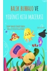 Balık Bubbalo ve Yedinci Kıta Macerası