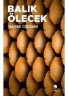 Balık Ölecek