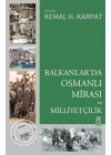 Balkanlarda Osmanlı Mirası ve Milliyetçilik