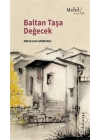 Baltan Taşa Değecek