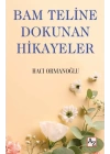 Bam Teline Dokunan Hikayeler