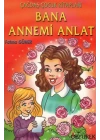 Bana Annemi Anlat