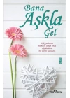Bana Aşkla Gel