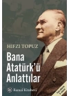 Bana Atatürkü Anlattılar