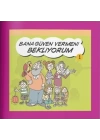 Bana Güven Vermeni Bekliyorum - Rehberlik Kitapları Dizisi 1