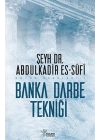 Banka Darbe Tekniği