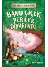 Banu Çiçek Periler Diyarı’nda - Dede Korkut İle Değerler Eğitimi