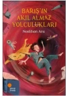 Barışın Akıl Almaz Yolculukları