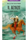 Barış ve İmarı Seven Padişah 2. Beyazıt