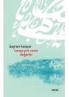 Barışa Yön Veren Değerler