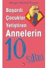 Başarılı Çocuklar Yetiştiren Annelerin 10 Sırrı