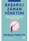 Başarılı Zaman Yönetimi: Planlı ve Üretken Olmak, İşleri Tamamlamak için Stratejiler