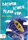 Başımın İçinde Yerin Var
