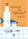 Başımızda Bir Büyük Dursun