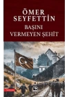 Başını Vermeyen Şehit