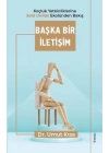 Başka Bir İletişim - Koçluk Yetkinliklerine Sola Unitas Ekolünden Bakış