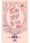 Başka Türlü Bişey