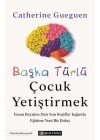 Başka Türlü Çocuk Yetiştirmek
