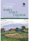 Başka Türlü Yaşamak