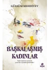 Başkalaşmış Kadınlar