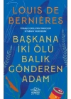 Başkana İki Ölü Balık Gönderen Adam