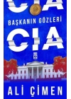 Başkanın Gözleri: CIA