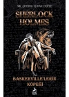 Baskerville’lerin Köpeği Sherlock Holmes