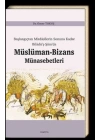 Başlangıçtan Mirdasilerin Sonuna Kadar Biladüş-Şamda Müslüman-Bizans Münasebetleri